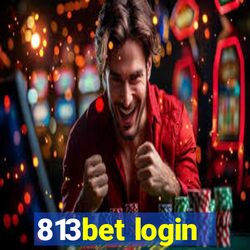 813bet login